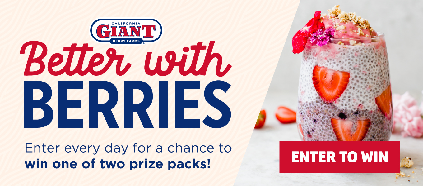 Better with Berries CTA that says enter every day for a chance to win one of two prize packs!